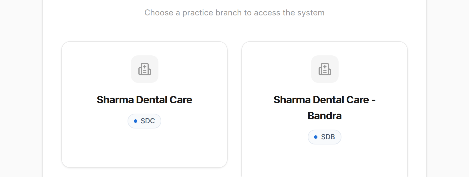 Branch picker asking which practice branch to open, with two Sharma Dental Care locations